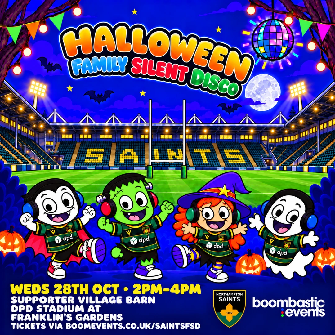 Official promotional artwork for Halloween Family Silent Disco at Northampton Saints, Wed 28th Oct 2026